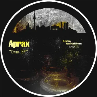 Dran EP by Aprax