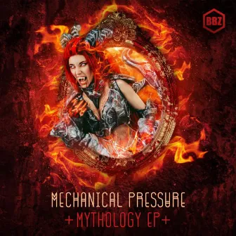 Mythology EP by The Mechanical Pressure