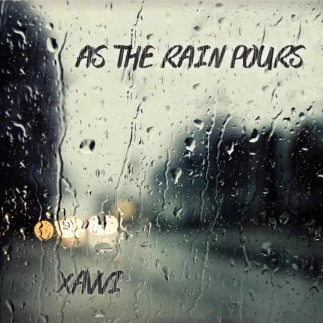 As the Rain Pours