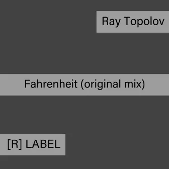 Fahrenheit by Ray Topolov