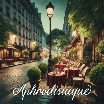 Aphrodisiaque: Musique Romantique Pour Fou Amoureux by Romantique jazz d'ambiance club