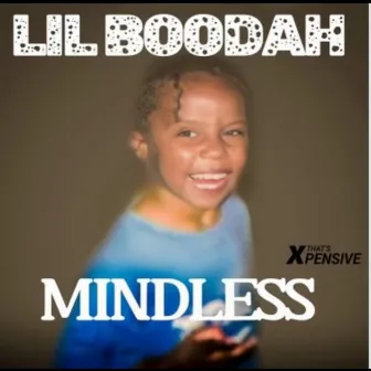 Mindless by Lil Boodah