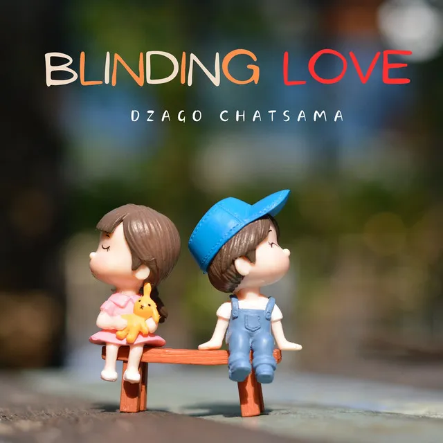 Blinding Love