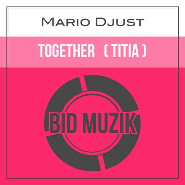 Together (Titia) [Original Mix]