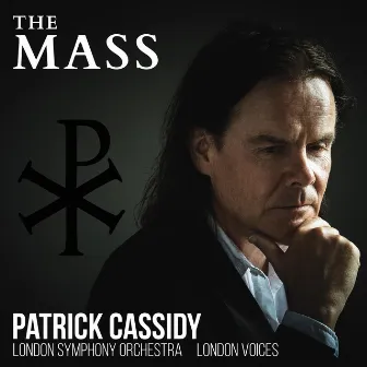 The Mass by Patrick Cassidy