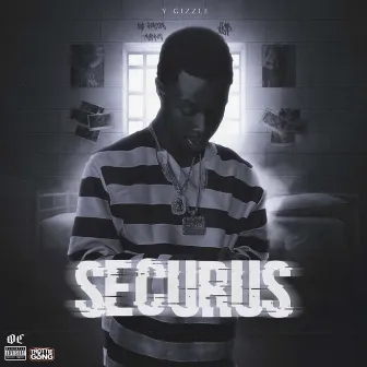 Securus by Y Gizzle