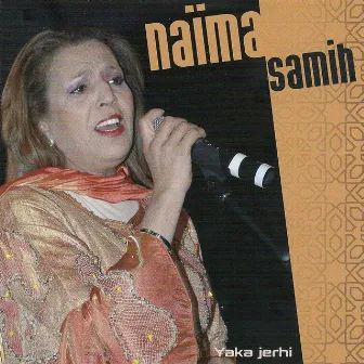 Yaka jerhi by Naïma Samih