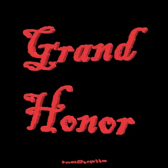 Grand Honor by Masuello