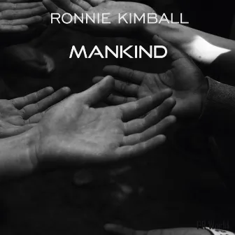 Mankind by Ronnie Kimball