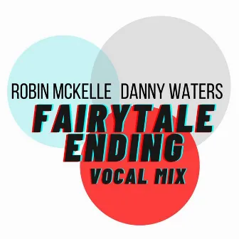 Fairytale Ending (Danny Waters Vocal Mix) by Danny Waters