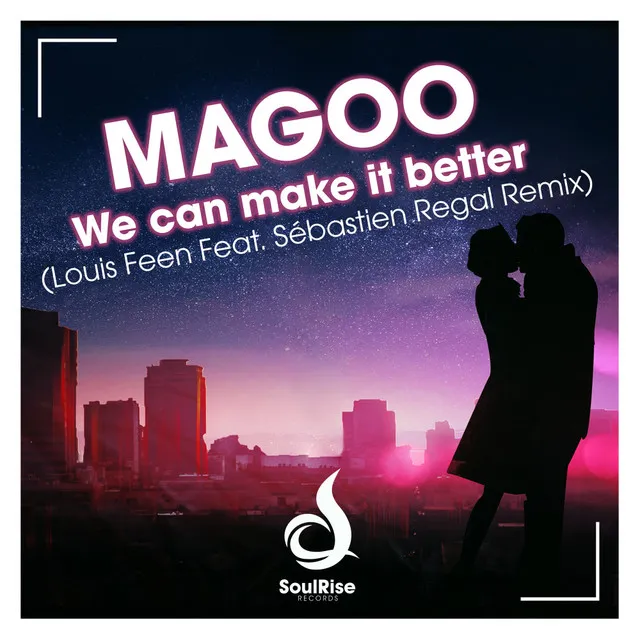 We Can Make It Better - Louis Feen feat. Sébastien Regal Remix