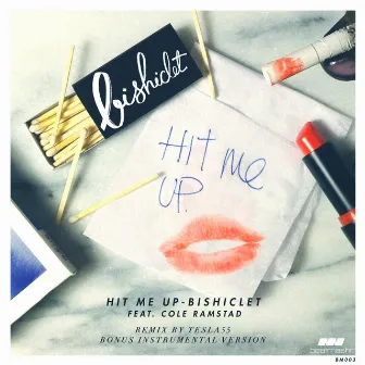 Hit Me Up by Bishiclet