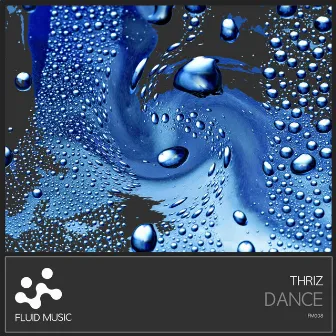 DANCE by THRIZ