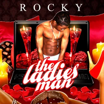 The Ladies Man by RoCkY2GriMeY