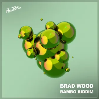 Bambo Riddim by Brad Wood (UK)