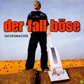 Sachenmacher by Der Fall Böse