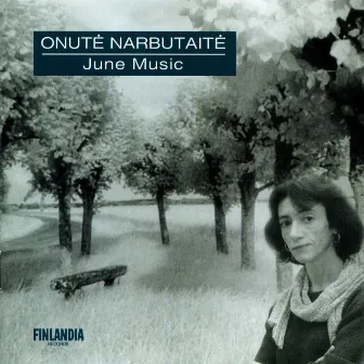 Narbutaite : June Music by Onuté Narbutaite