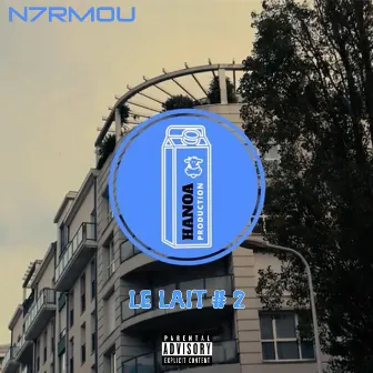 Le lait #2 by N7RMOU