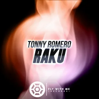 Raku by Tonny Romero