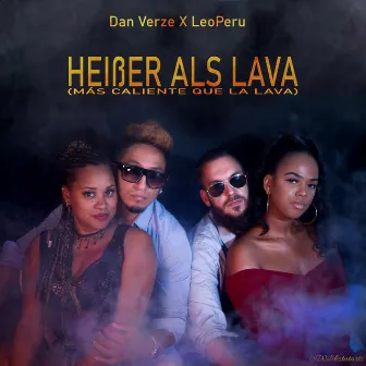 HEIẞER ALS LAVA MÁS CALIENTE QUE LA LAVA by Dan Verze