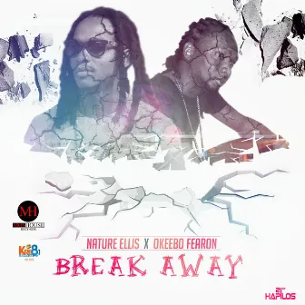 Break Away - Single by Moshouse Records