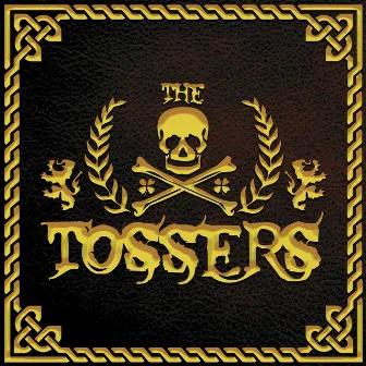 The Tossers by The Tossers