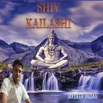 Shiv Kailashi by Jaydeep Yadav