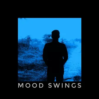 Mood Swings by Manan