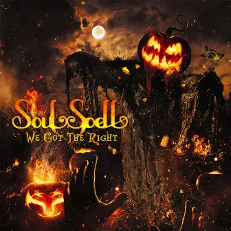 We Got the Right by Soulspell