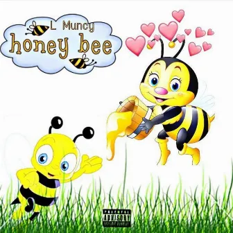 Honey Bee by L Muncy