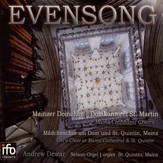 Evensong - Abide with Me... (Nelson-Orgel, St. Quintin, Mainz) by Mainzer Domchor