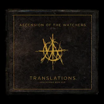 Translations: Apocrypha Remixed by Ascension Of The Watchers