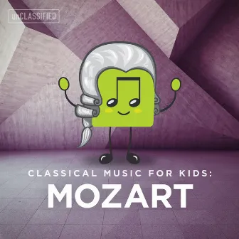 Classical Music for Kids: Mozart by Simon Over