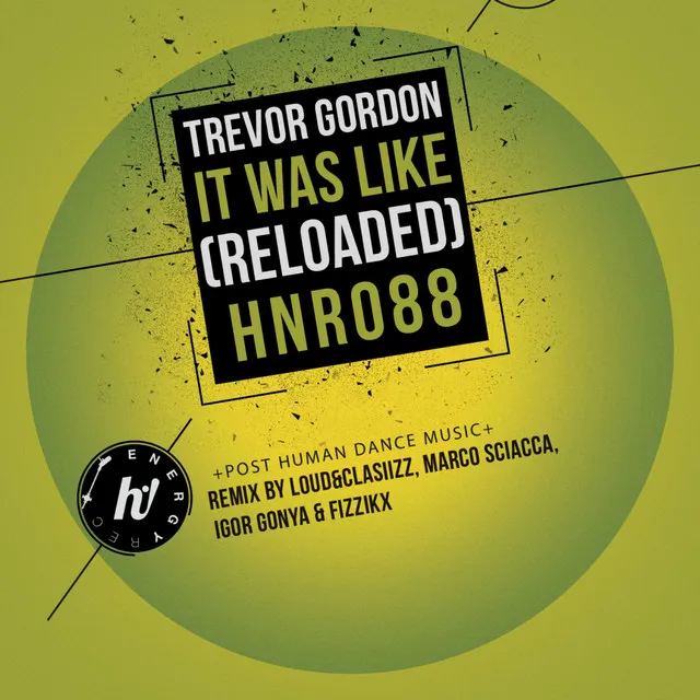 It Was Like (Reloaded) - Marco Sciacca Remix