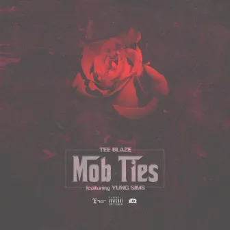 Mob Ties by Tee Blaze