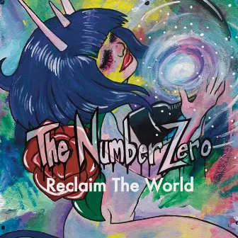 Reclaim the World by The Number Zero