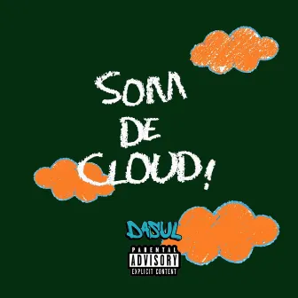 Som de Cloud! by Souljamal