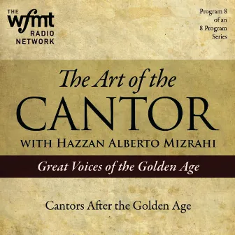 The Art of the Cantor Part 8 by Matthew Lazar