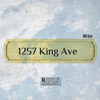 1257 King Ave by DMG Quan