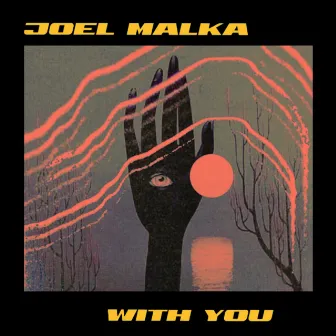 With You by Joel Malka