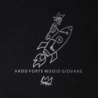 Vado Forte Muoio Giovane by Dari