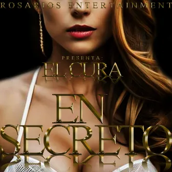 En Secreto by El Cura