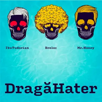 Draga Hater by IBU Tudorian