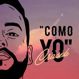 Como Yo by Crasek