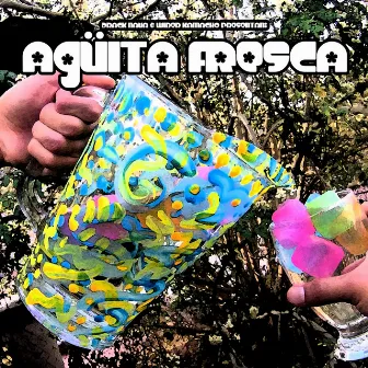 Agüita Fresca by Drack Nava