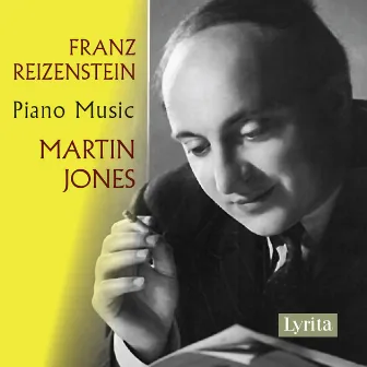 Reizenstein: Piano Music by Franz Reizenstein