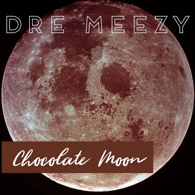 Chocolate Moon - Radio Edit