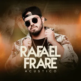 Acústico by Rafael Frare