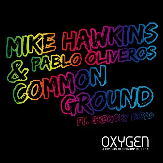 Common Ground (feat. Gregory Boyd) by Pablo Oliveros