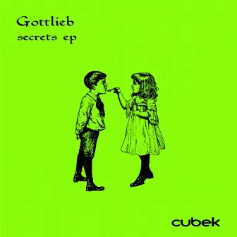 Secrets Ep by Gottlieb